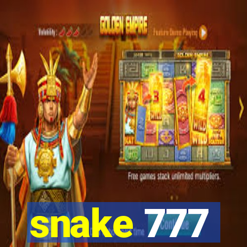 snake 777